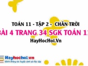 Bài 4 trang 34 Toán 11 tập 2 Chân trời sáng tạo: Tính Biểu...